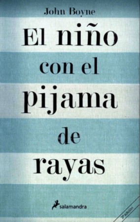 EL NIÑO CON EL PIJAMA DE RAYAS-BOYNE, JOHN-SALAMANDRA-$ 95.00