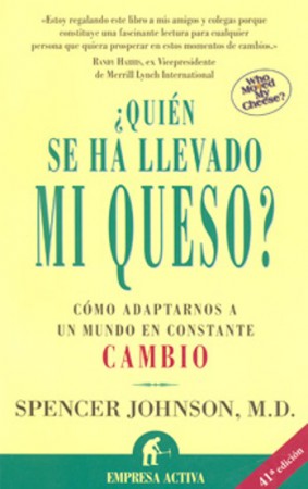 QUIEN SE HA LLEVADO MI QUESO-SPENCER JOHNSON- URANO*$ 155.00
